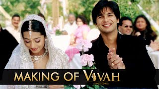 Making of Vivah  Directed By Sooraj Barjatya  Starring Shahid Kapoor amp Amrita Rao [upl. by Anihta]