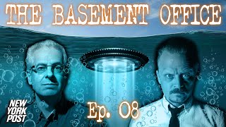 Ep 8  The Basement Office  Underwater UFOs add to US Navy mystery  New York Post [upl. by Rutger]