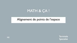 Alignement de points dans lespace [upl. by Zanlog597]