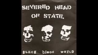 Severed Head Of State  Black Blood World EP 2000 [upl. by Noemad]