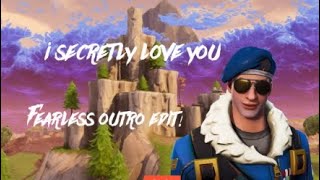 Fearless outro Music edit I secretly love U  Snails house [upl. by Buller510]