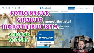 Como sacar el CREDITO para MONOTRIBUTISTAS 2023 a MITAD DE TASA PRESTAMO OFICIAL DEL GOBIERNO [upl. by Mallory545]