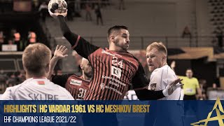 HIGHLIGHTS  HC Vardar 1961 vs HC Meshkov Brest  Round 2  EHF Champions League 202122 [upl. by Anderer495]