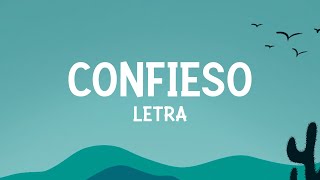 Kany García  Confieso Letra [upl. by Magnusson]