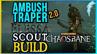 Warhammer Chaosbane  Ambush Trapper 20 Scout Build Chaos 8 amp C9 Elessa [upl. by Sidras]