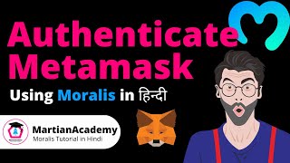 Authenticate with Metamask using Moralis amp Chakra Ui  Blockchain tutorials in Hindi [upl. by Ecnirp]