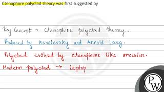 Ctenophore polyclad theory was first suggested by [upl. by Philomena]