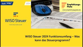 Funktionsumfang der Steuersoftware WISO Steuer 2024  Was kann das Steuerprogramm Steuerjahr 2023 [upl. by Pudens]