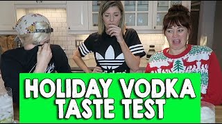 HOLIDAY VODKA TASTE TEST ft HANNAH amp MAMRIE  Grace Helbig [upl. by Alysoun]