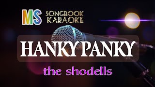 HANKY PANKY  THE SHODELLS KARAOKE [upl. by Leahcym]