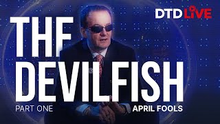 The Devilfish Part 1  The April Fool [upl. by Bever]