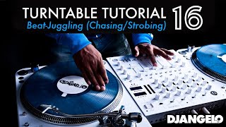 Turntable Tutorial 16  BEAT JUGGLING Chasing  Strobing [upl. by Anigroeg]