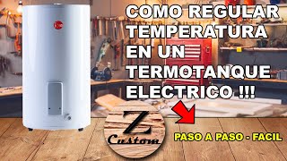 COMO REGULAR TEMPERATURA EN UN TERMOTANQUE ELECTRICO RHEEM SAIARSEÑORIAL Y MAS MARCAS [upl. by Anilef]