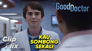 The Good Doctor  Musim 1 Episode 2 13  Kau Sombong Sekali  ClipFlix [upl. by Radek92]