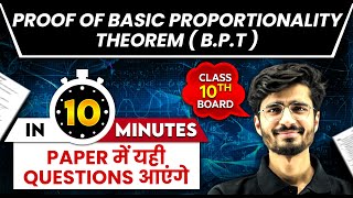 PROOF OF BASIC PROPORTIONALITY THEOREM in 10 mins  Class 10th MATHS Board Exam [upl. by Rabkin]