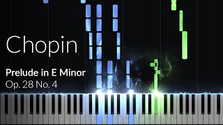 Prelude in E Minor Op 28 No 4  Chopin Piano Tutorial [upl. by Ettenotna491]