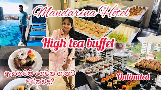 High tea buffet  Mandarina hotel  Colombo  කියන තරම් වටිනවද trending srilanka viralvideo [upl. by Lebiram455]