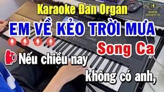 Liên Khúc Song Ca Karaoke Nhạc Sống Đàn Organ Live  Em Về Kẻo Trời Mưa  Đường Tình Đôi Ngã [upl. by Spatola]