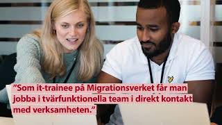 Bli ittrainee på Migrationsverket [upl. by Friedly694]