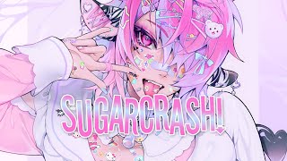 ♪ Nightcore  SugarCrash → ElyOtto Lyrics [upl. by Sirdna]