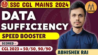 DATA SUFFICIENCY  SPEED BOOSTER SERIES  FOR SSC CGL CHSL MAINS 2024  MATHS MANIA [upl. by Domineca]