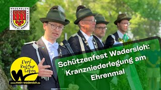 Schützenfest Wadersloh Kranzniederlegung am Ehrenmal [upl. by Eliason]