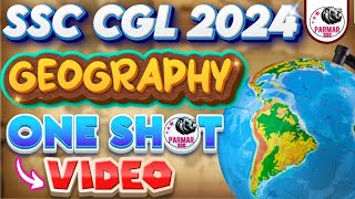 GEOGRAPHY ONE SHOT LECTURE FOR SSC CGL 2024  GKGS FOR SSC EXAMS 2024  PARMAR SSC [upl. by Saffier]