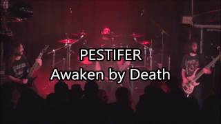 PESTIFER  Awaken by Death 20170408 Live  RCA CLUB LISBOA [upl. by Heinrick]