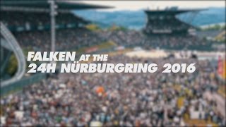 Falken at the 24hRace Nürburgring 2016 [upl. by Kwei660]