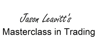 Jason Leavitts Masterclass in Trading [upl. by Nikki485]