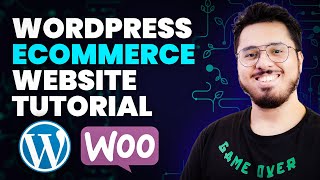 Tutorial Create a WordPress eCommerce Website for Beginners 🔥 [upl. by Eniak]