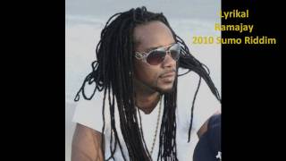 Lyrikal  Ramajay Sumo Riddim quot2010 Trinidad Socaquot [upl. by Oneal]