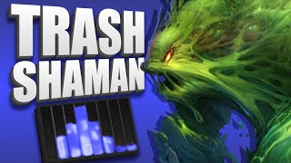 TRASH Shaman Deck  How Far Can We Go [upl. by Allerie]