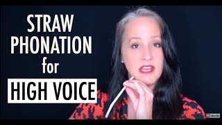 Straw Phonation Vocal Exercises for High Voice [upl. by Jule]