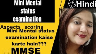 Mini mental status examination MMSE  SCORING  ASPECTS PSYCHIATRIC NURSING hindi [upl. by Introc]