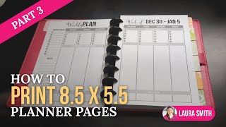 How to Print 85 by 55 Planner Pages Part 3 [upl. by Myranda]