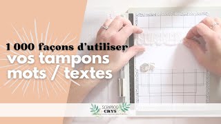 TAMPONS MOTS  tout ce quon peut faire avec  TELLEMENT DE POSSIBILITÉS  DIY carterie scrapbooking [upl. by Koller574]