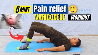 5 minutes workout for varicocele pain relief  varicocele pain relief at home  Pak fitness [upl. by Westley]