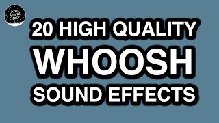 20 Whoosh Sound Effects [upl. by Eixor84]