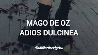 Mago de Oz  Adiós Dulcinea Lyrics Letra [upl. by Wahl]