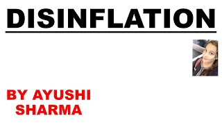 🛑DISINFLATION  MEANING AND EXPLANATION  IMPORTANT  By Ayushi Sharma UPSC [upl. by Grace295]