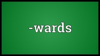 wards Meaning [upl. by Almeda]