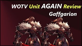 WOTV Unit Again Review Gaffgarion [upl. by Asemaj]