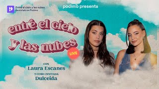 Dulceida en el LIVE de Entre el cielo y las nubes con Laura Escanes  Episodio 8 [upl. by Anauqat]