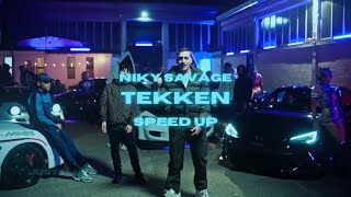 Niky Savage  TEKKEN Speed Up [upl. by Weaks]