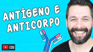 ANTÍGENO E ANTICORPO  Imunologia  Biologia com Samuel Cunha [upl. by Viccora546]