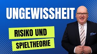 Ungewissheit Unsicherheit und Spieltheorie  Impulse für deine Zukunft [upl. by Eigna]