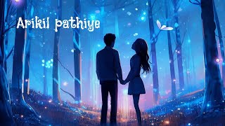 arikil pathiye song whatsapp statusarikil pathiye song videolovesongstatusmalayalam [upl. by Gaulin]