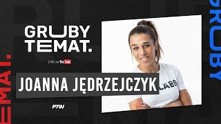 Gruby Temat 3  Joanna Jędrzejczyk [upl. by Cordier651]