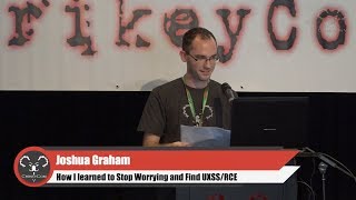 Crikeycon 2018  Joshua Graham  How I learned to stop worrying and find UXSSRCE [upl. by Akirdnuhs788]